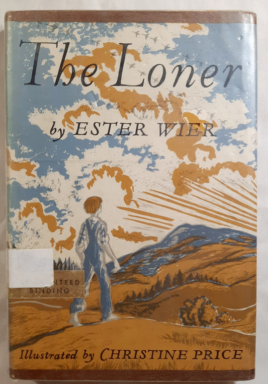 The Loner by Ester Wier (Good, 1965, HC, 153 pages, David McKay Company, Inc.)