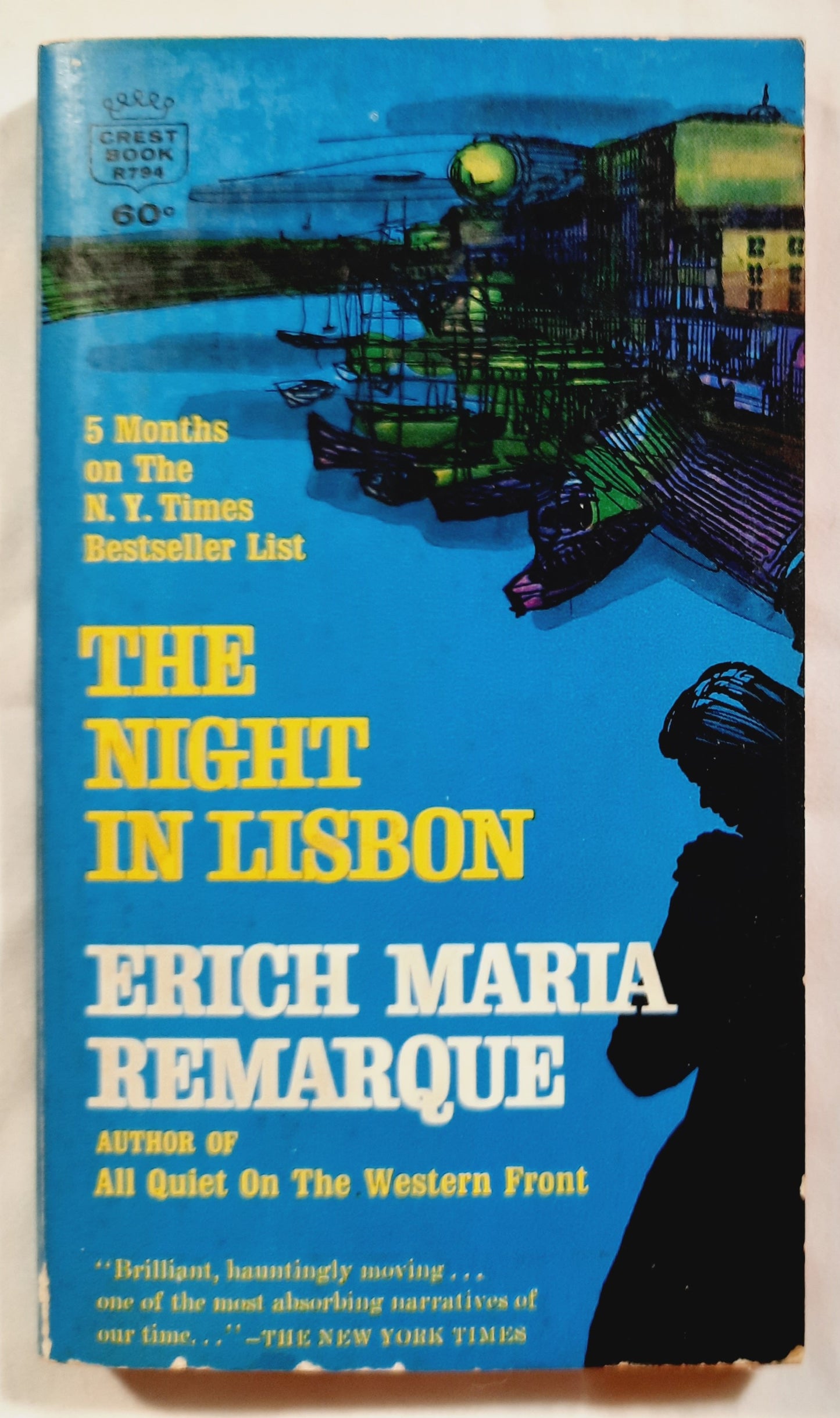 The Night in Lisbon by Erich Maria Remarque (Good, 1965, Pbk, 208 pages, Crest Books)