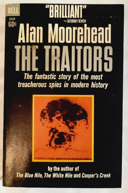 The Traitors by Alan Moorehead (Very good, 1965, Pbk, 223 pages, Dell Books)