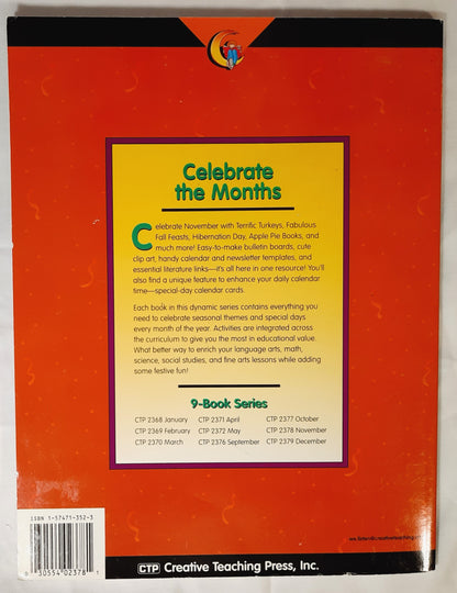 Celebrate the Months: November by Kristine Johnson (Very good, 1998, Pbk, 96 pages, Creative Teaching Press)
