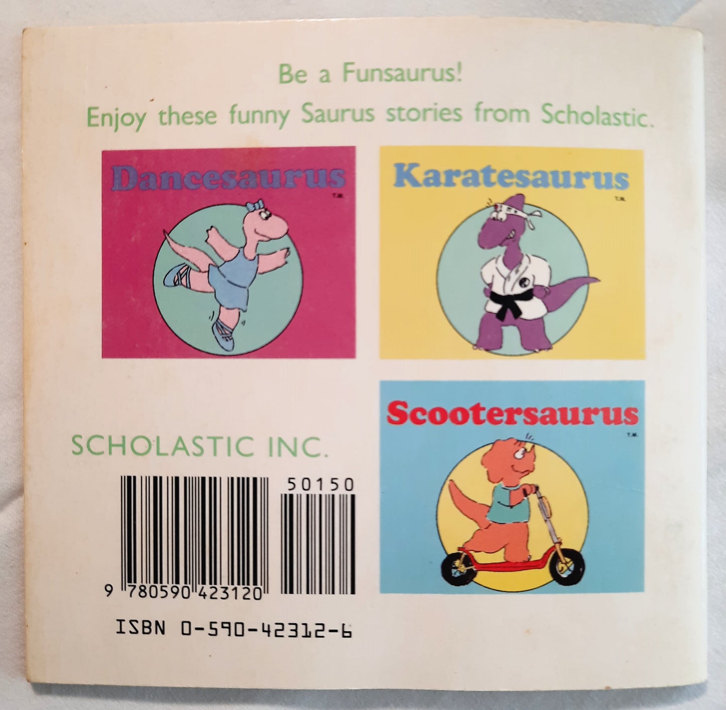 Saurus Gang Kids SET of 3: Karatesaurus; Soccersaurus; Scooterasaurus by Cliff Galbraith (Very good, 1989, Pbk, 32 pages, Scholastic)