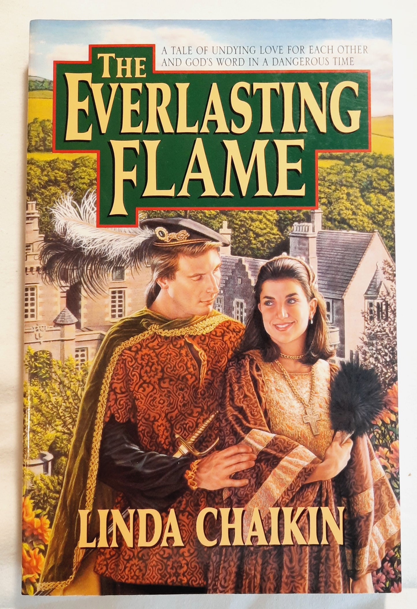 The Everlasting Flame by Linda Chaikin (Very good, 1995, Pbk, 244 pages, Moody Press)