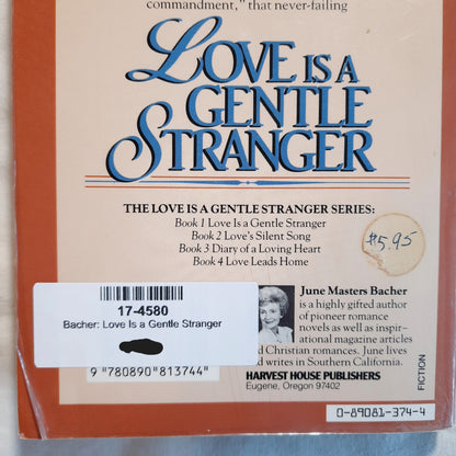 Love Is a Gentle Stranger #1 by June Masters Bacher (Good, 1983, Pbk, 175 pages, Harvest House)