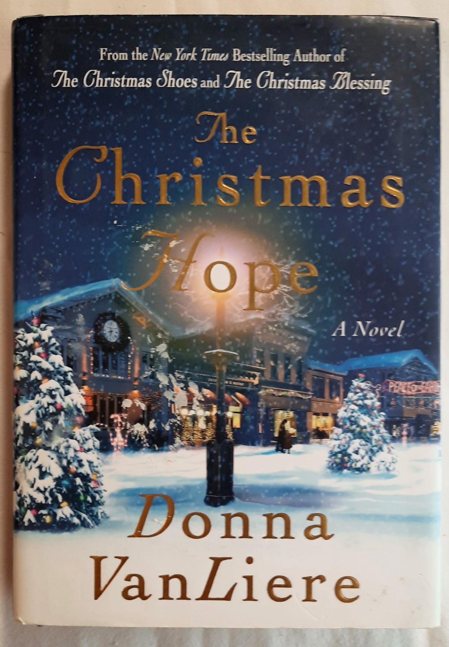 The Christmas Hope #3 by Donna VanLiere (Christmas Hope series, Very Good, 2005, HC, 213 pages, St. Martin's Press)