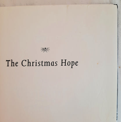 The Christmas Hope #3 by Donna VanLiere (Christmas Hope series, Very Good, 2005, HC, 213 pages, St. Martin's Press)