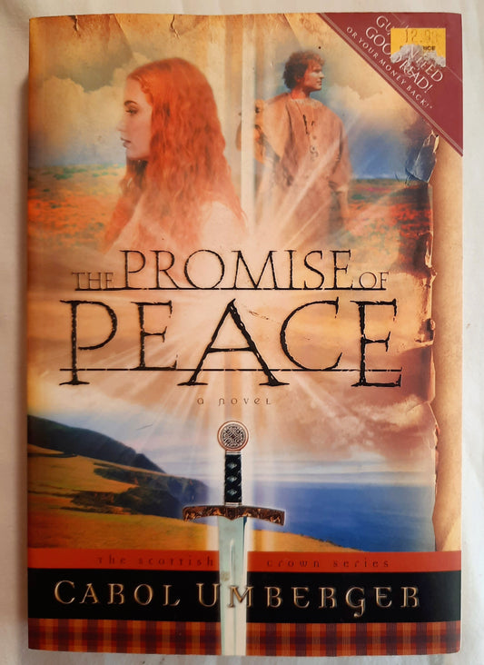 The Promise of Peace by Carol Umberger (The Scottish Crown #4, Very good, 2004, Pbk, 272 pages, Integrity Pub.)