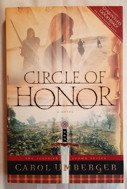 Circle of Honor by Carol Umberger (The Scottish Crown #1, Very good, 2002, Pbk, 292 pages, Integrity Pub.)