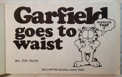 Garfield Goes to Waist: His 18th Book by Jim Davis (Good, 1990, Pbk, Ballantine Books)