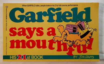 Garfield Says a Mouthful: His 21st Book by Jim Davis (Very good, 1991, Pbk, Ballantine Books)