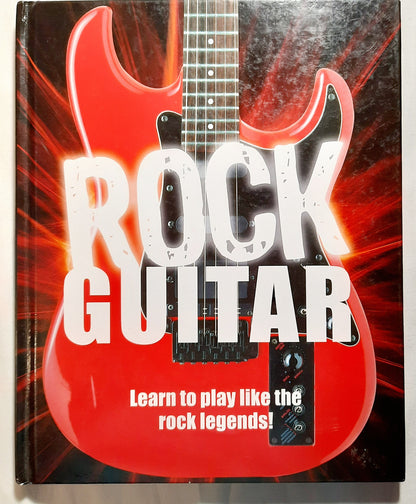 Rock Guitar: Learn to Play Like the Rock Legends by Jacob Quistgaard; Nick Freeth (Very good, 2011, HC, 96 pages, Parragon)