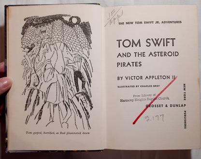 Tom Swift and the Asteroid Pirates by Victor Appleton II (Good, 1963, HC, 178 pages, Grosset & Dunlap)