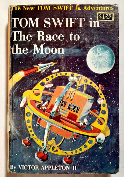 Tom Swift and the Race to the Moon by Victor Appleton II (Very Good, 1958, HC, 180 pages, Grosset & Dunlap)