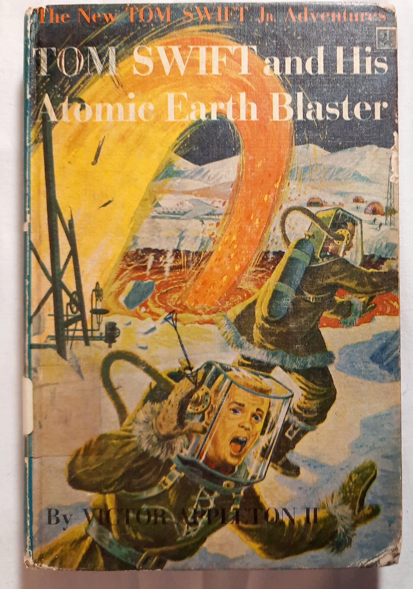 Tom Swift and His Atomic Earth Blaster by Victor Appleton II (Good, 1954, HC, 210 pages, Grosset & Dunlap)