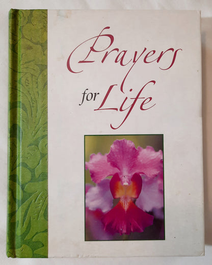 Prayers for Life by Nancy P. Brummett; June Eaton (Like new, 2002, HC, 384 pages, Publications Intl)