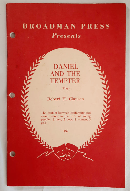 Daniel and the Tempter Play by Robert H. Clausen (Very good, 1964, Pbk, 40 pages, Broadman Press)