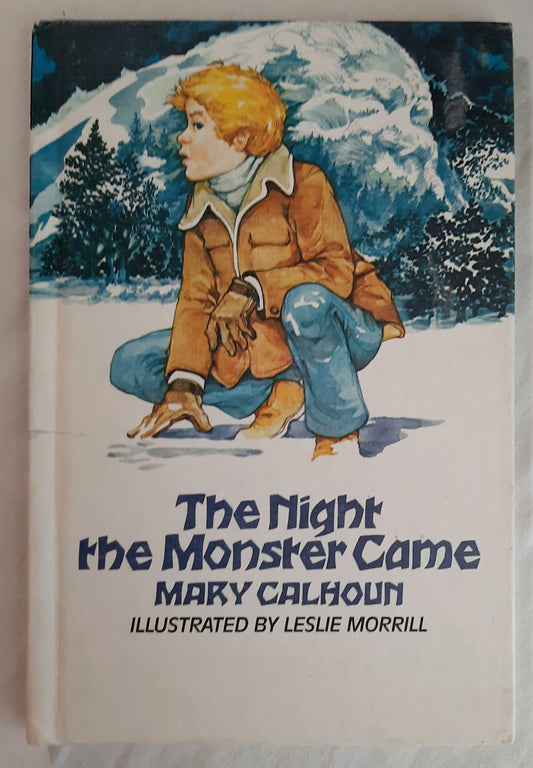 The Night the Monster Came by Mary Calhoun (Very good, 1982, HC, 62 pages, Weekly Reader Books)