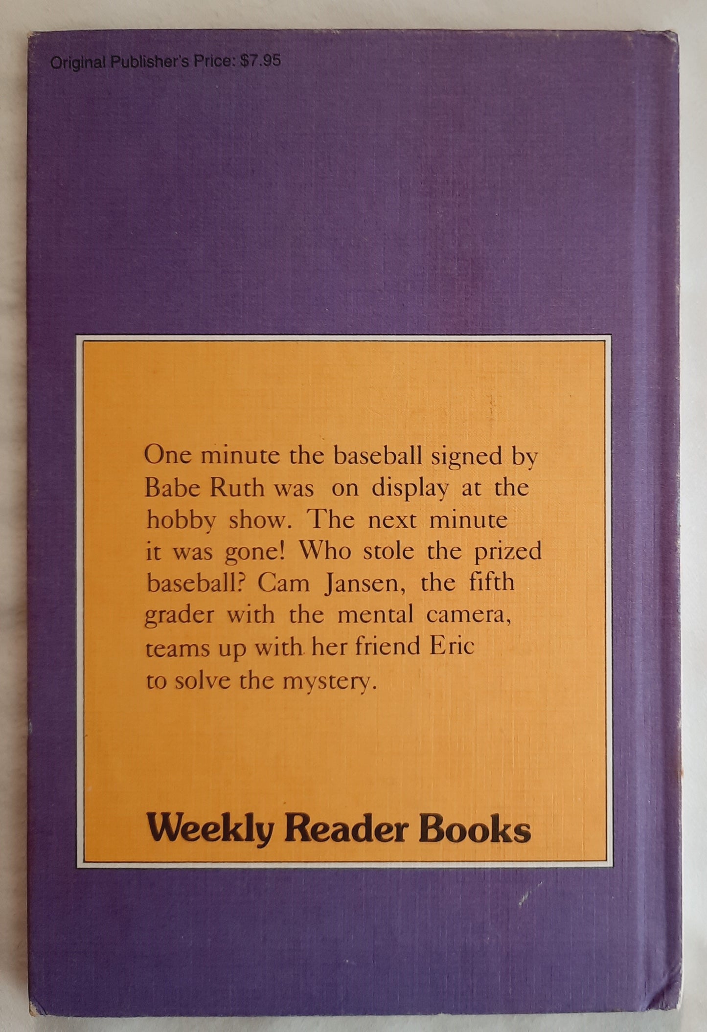 Cam Jansen and the Mystery of the Babe Ruth Baseball by David A. Adler (Good, 1982, HC, 57 pages, Weekly Reader Books)