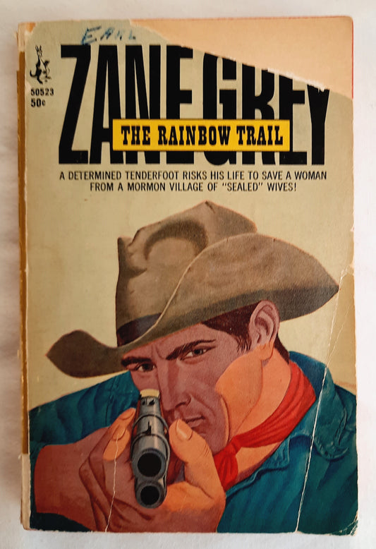 The Rainbow Trail by Zane Grey (Good, 1967, Pbk, 275 pages, Pocket Books)