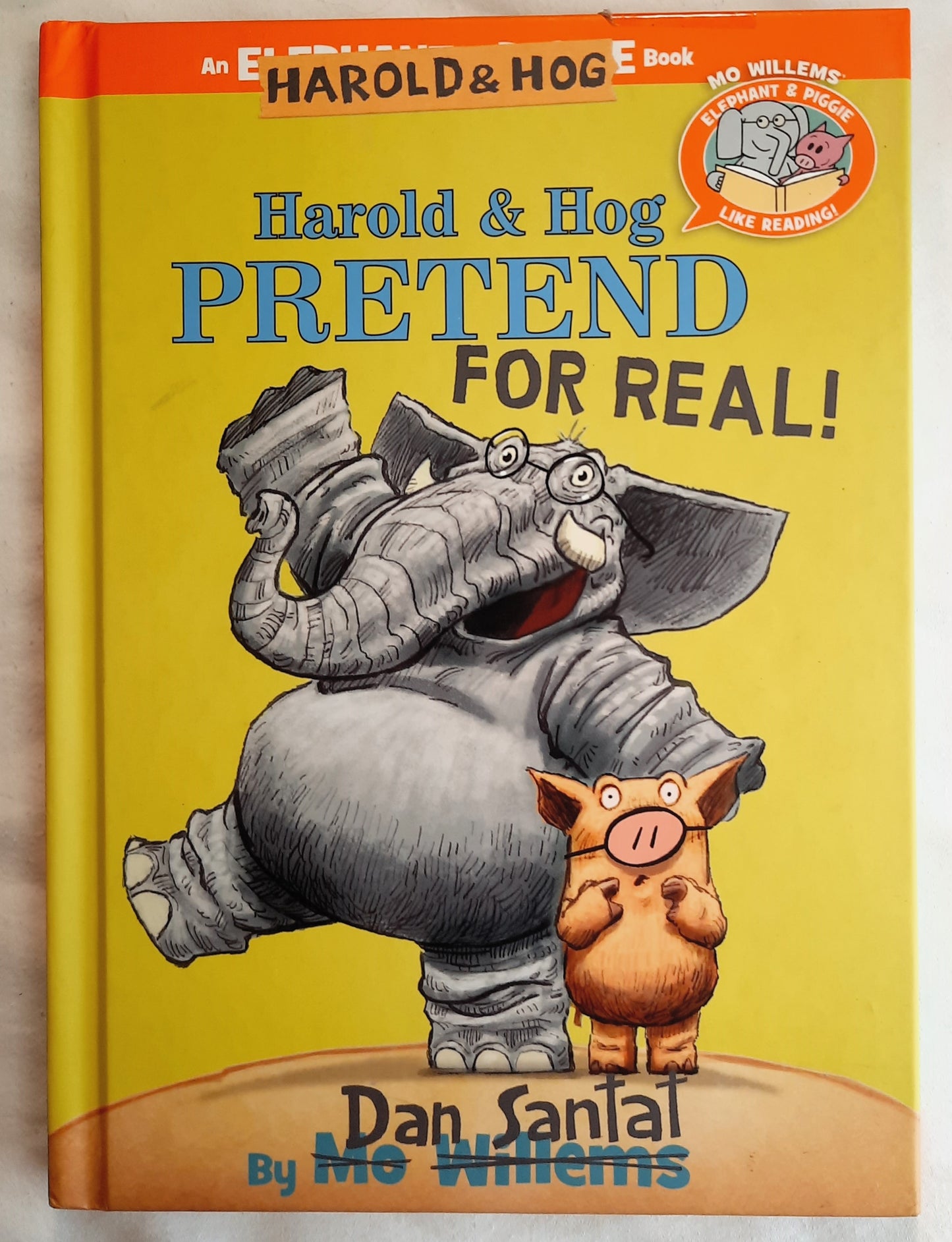 Harold & Hog Pretend For Real by Dan Santat (Very good, 2019, HC, 64 pages, Disney Hyperion)