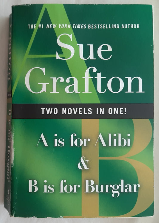 A is for Alibi / B is for Burglar by Sue Grafton (Good, 2021, Pbk, 624 pages, St. Martin's Press)