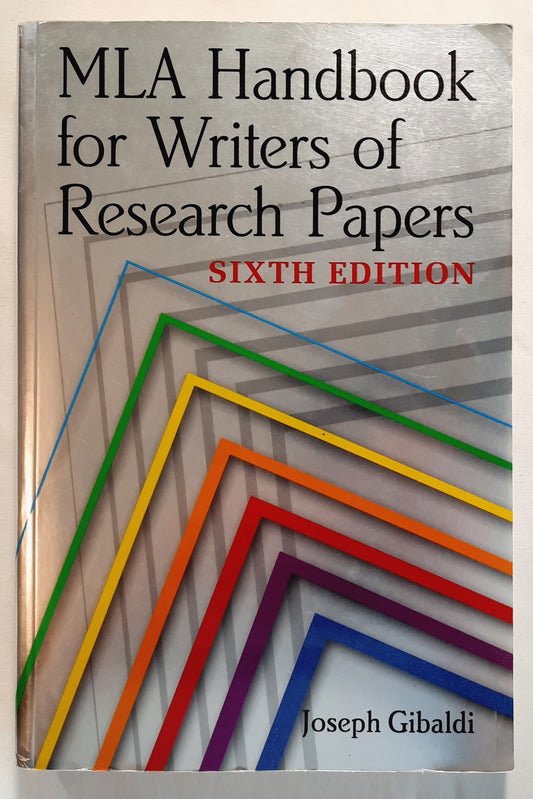 MLA Handbook for Writers of Research Papers Sixth Edition by Joseph Gibaldi (Very good, 2008, Pbk, 361 pages, The Modern Language Association of America)