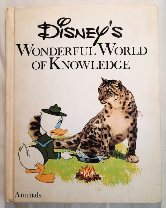 Disney's Wonderful World of Knowledge: Animals (Very Good, 1973, HC, 126 pages, Grolier Enterprises)earing) (Copy)