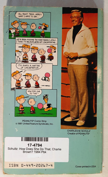 How Does She Do That, Charlie Brown? by Charles M. Schulz (Good, 1984, Pbk, Ballantine Books)