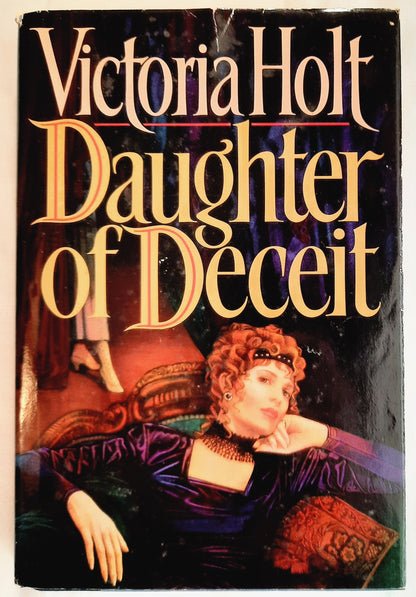 Daughter of Deceit by Victoria Holt (Very good, 1991, HC, 328 pages, Doubleday)
