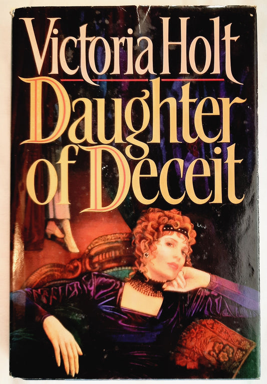 Daughter of Deceit by Victoria Holt (Very good, 1991, HC, 328 pages, Doubleday)