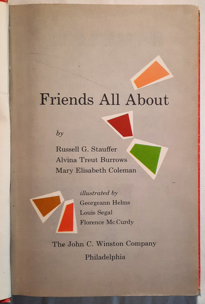 Friends All About by Russell G. Stauffer; Alvina T. Burrows; Mary E. Coleman (Good, 1960, HC, 220 pages, John C. Winston Co.)