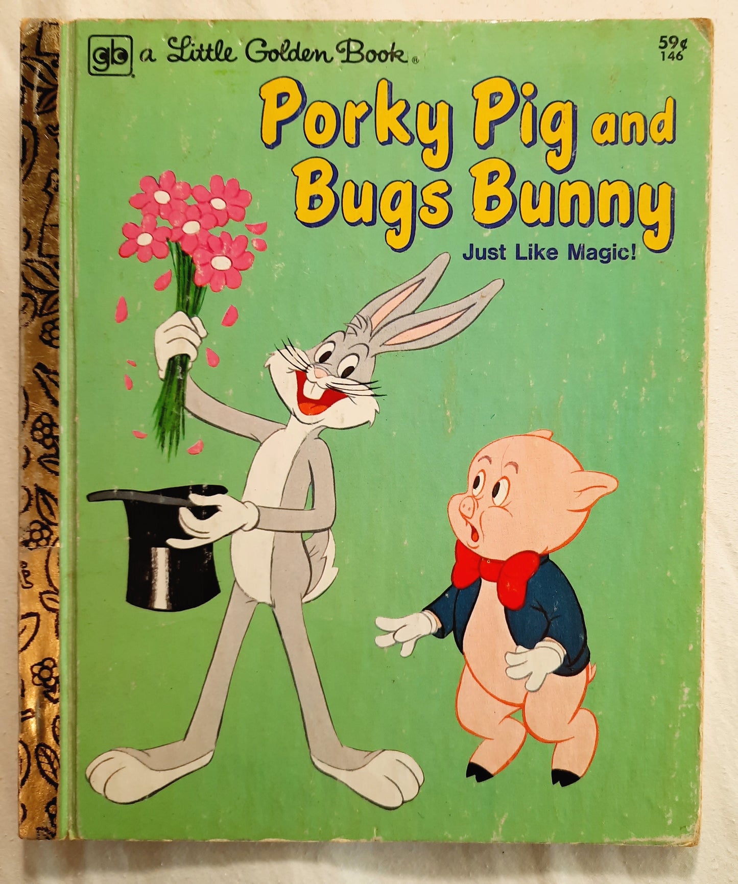 Porky Pig and Bugs Bunny: Just Like Magic! by Stella Williams Nathan (Very good, 1978, HC, 24 pages, Golden Press)