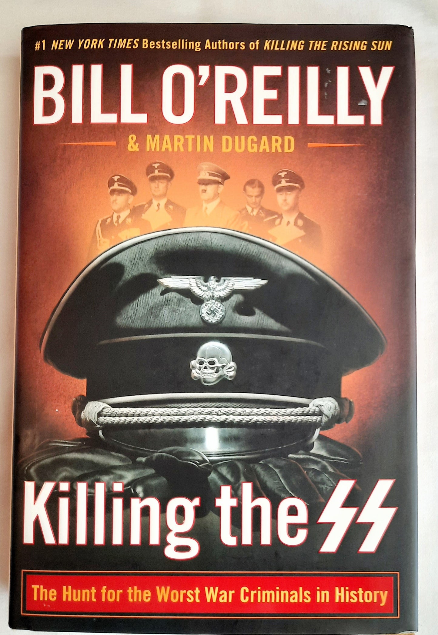 Killing the SS by Bill O'Reilly; Martin Dugard (Very good, 2018, HC, 307 pages, Henry Holt and Company)