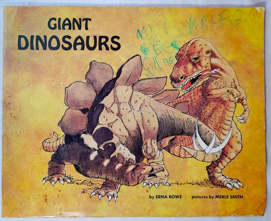 Giant Dinosaurs by Erna Rowe (Acceptable, 1973, Pbk, 32 pages, Scholastic)