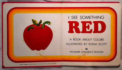 I See Something Red by Elissa Scott (Good, Board Book, 14 pages, Hallmark Cards)
