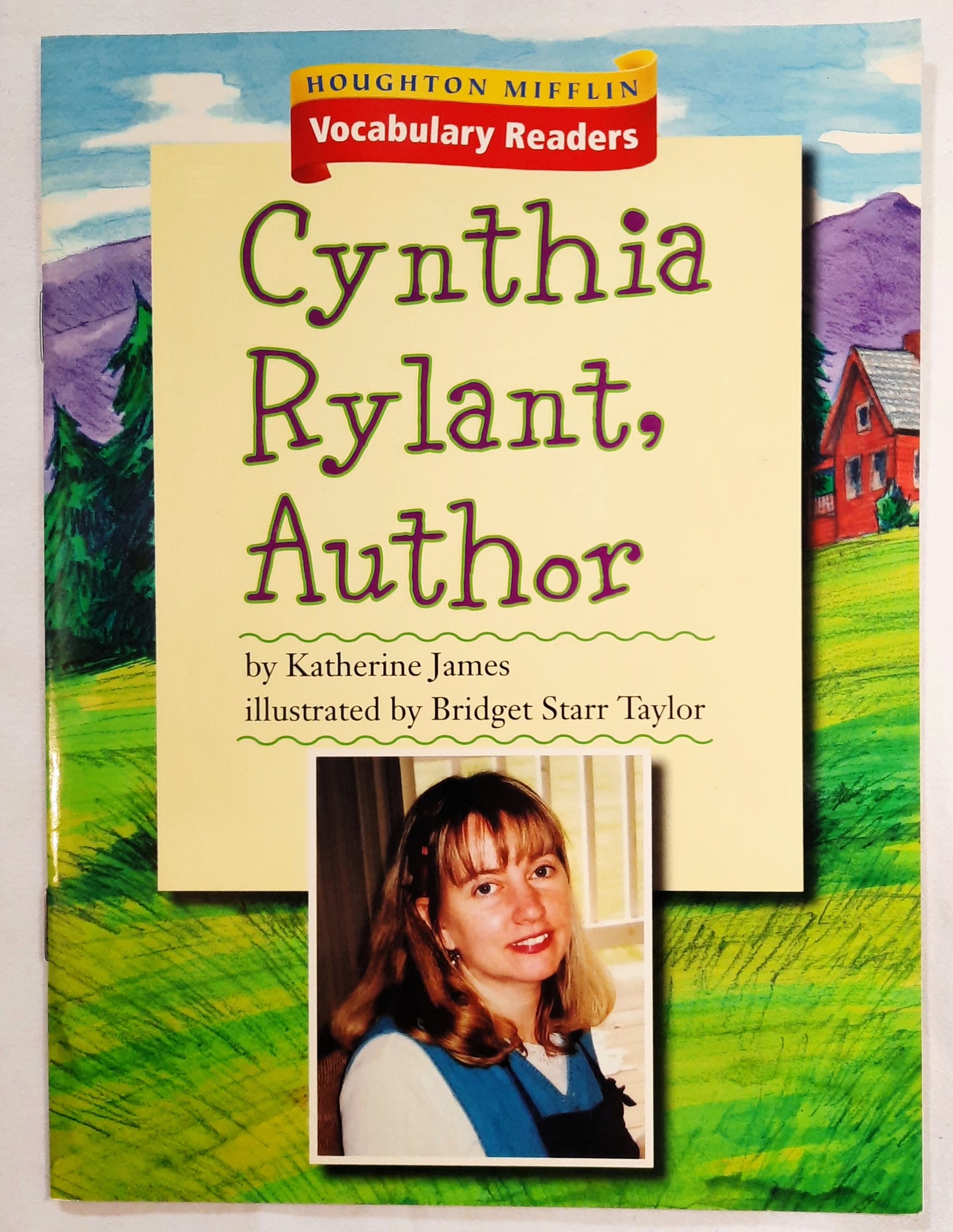 Cynthia Rylant, Author by Katherine James (Good, 2006, Pbk, 12 pages, Houghton Mifflin)