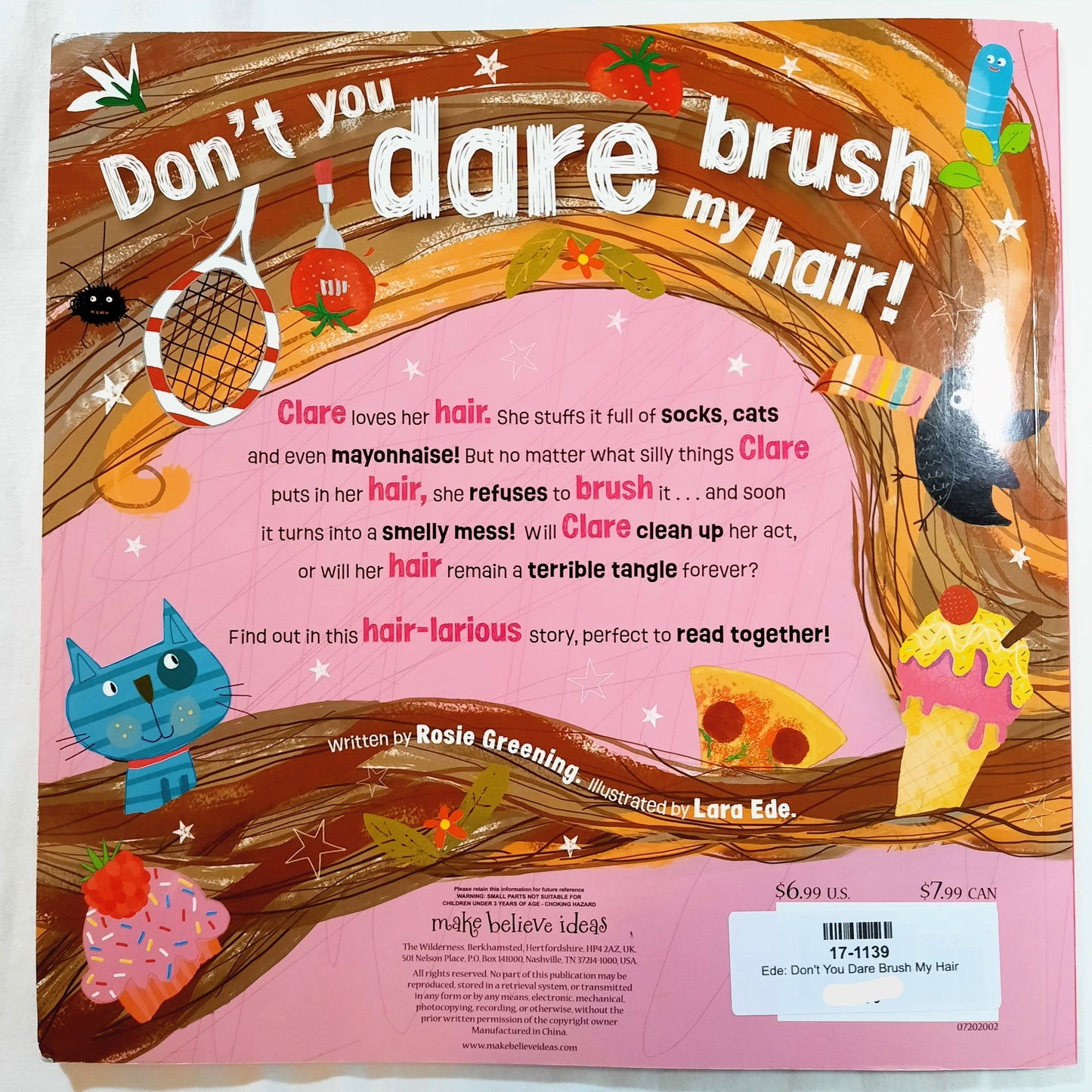 Don't You Dare Brush My Hair by Rosie Greening (Good, 2020, Pbk, Make Believe Ideas, 32 pgs)