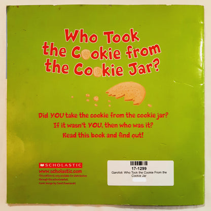 Who Took the Cookie from the Cookie Jar? by Viviana Garofoli (Very good, 2006, Pbk, Scholastic)