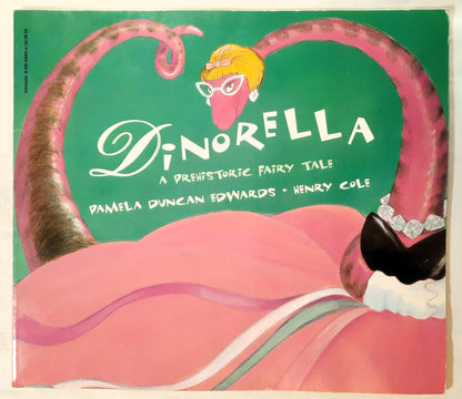 Dinorella: A Prehistoric Fairy Tale by Pamela Edwards; Henry Cole (Good, 1998, Pbk, 32 pages, Scholastic)