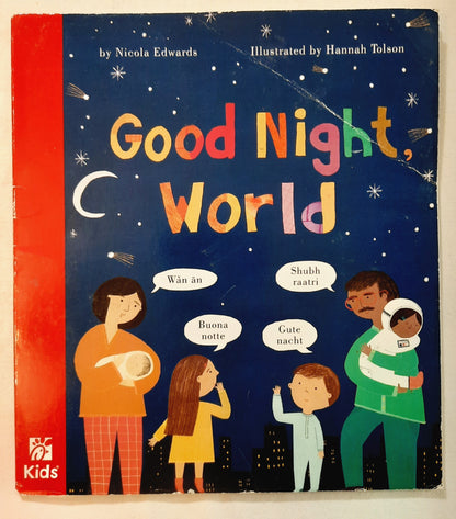 Good Night, World by Nicola Edwards (Good, 2022, Pbk, 24 pages, Tiger Tales/Chick-fil-A)