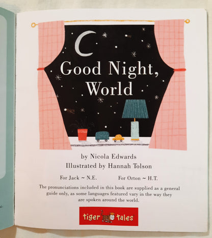 Good Night, World by Nicola Edwards (Good, 2022, Pbk, 24 pages, Tiger Tales/Chick-fil-A)