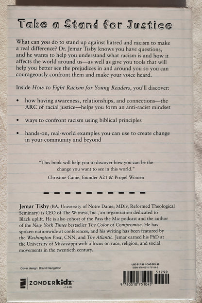 How to Fight Racism Young Reader's Edition by Jemar Tisby; Josh Mosey (New, 2022, HC, Zonderkidz, 230 pages)