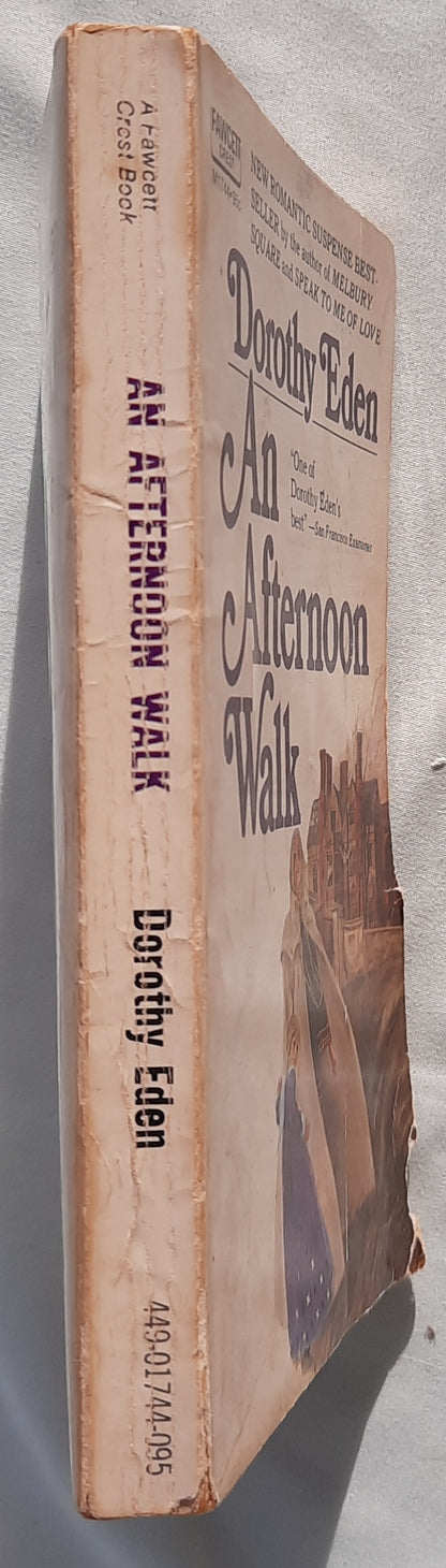 An Afternoon Walk by Dorothy Eden (Good, 1972, Pbk, 224 pages, Fawcett Crest)