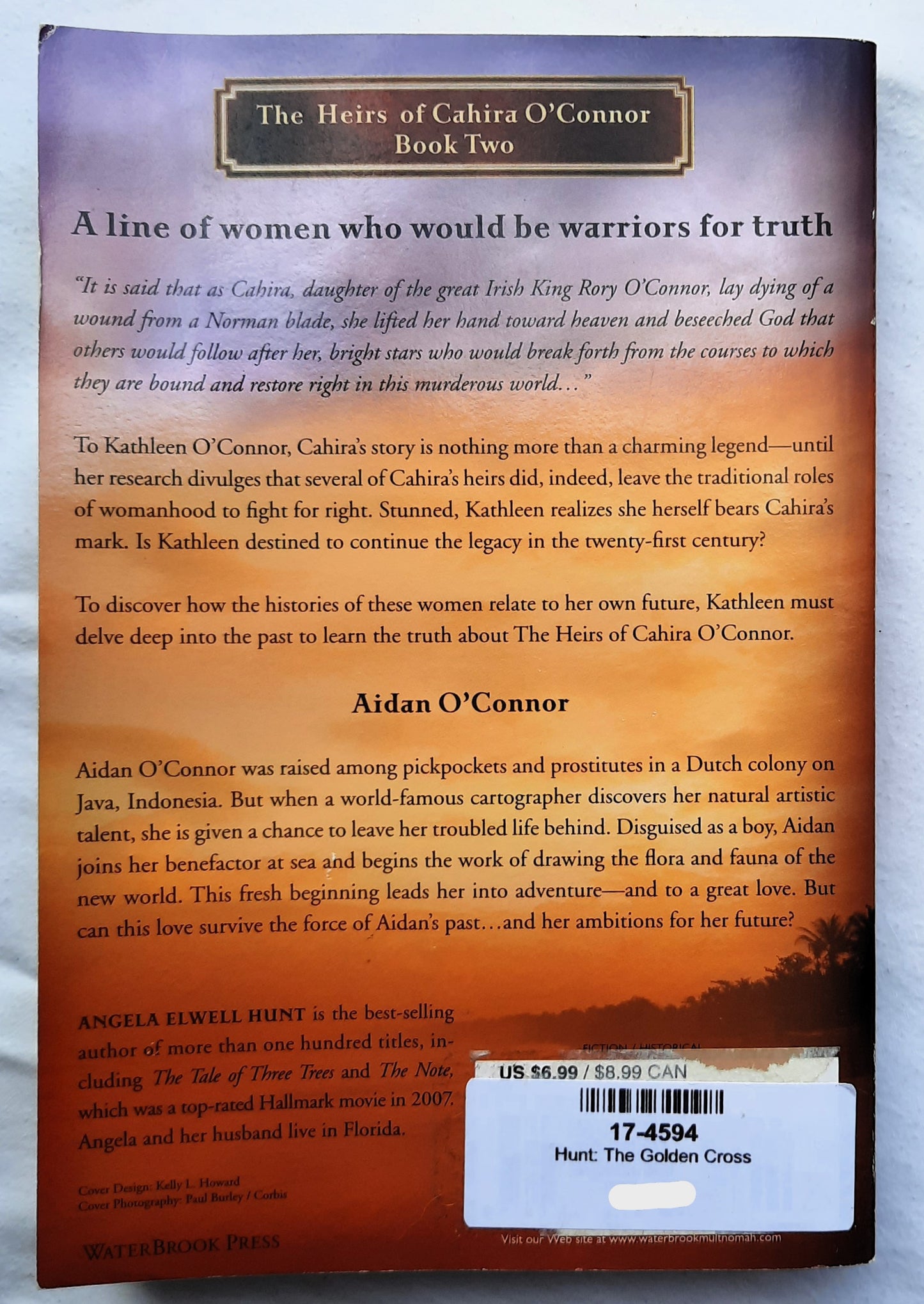 The Golden Cross by Angela Elwell Hunt (Heirs of Cahira O'Connor #2, Very Good, 2010, Pbk, 432 pages, Crown Publishing)