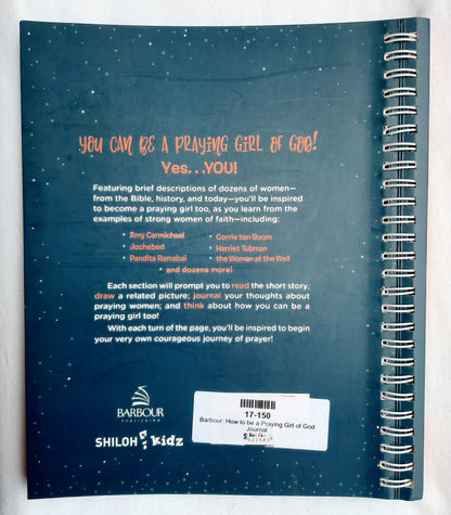 How to be a Praying Girl of God Journal (New, 2020, Pbk, 176 pages, Barbour Publishing)