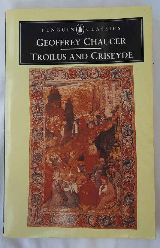 Troilus and Criseyde by Geoffrey Chaucer (Good, 1971, Pbk, 332 pages, Penguin Classics)