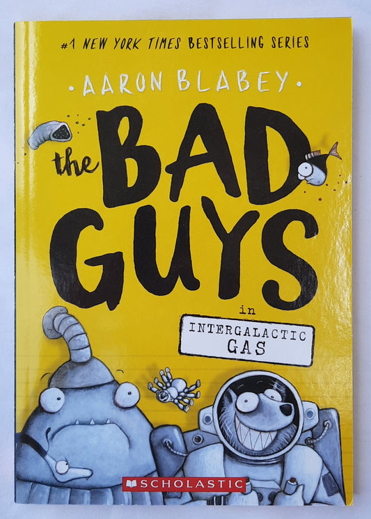 The Bad Guys in Intergalactic Gas #5 by Aaron Blabey (New, 2018, Pbk, 140 pages, Scholastic)
