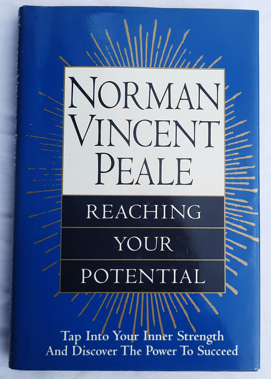 Reaching Your Potential by Norman Vincent Peale (Very Good, 1997, HC, 176 pages, Gramercy)