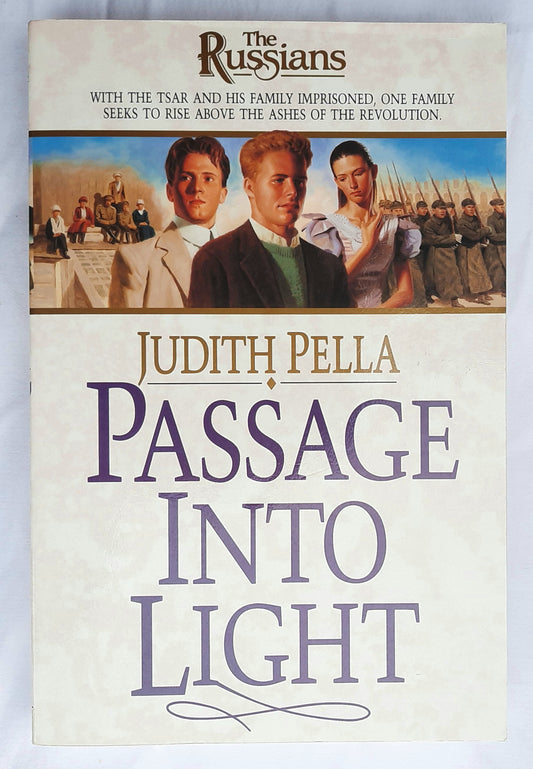 Passage Into Light by Judith Pella (The Russians #7, Very Good, 1998, Pbk, 298 pages, Bethany House)
