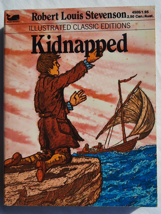 Illustrated Classic Editions: Kidnapped by Robert Louis Stevenson (Good, 1977, Pbk, 237 pages, Baronet Books)