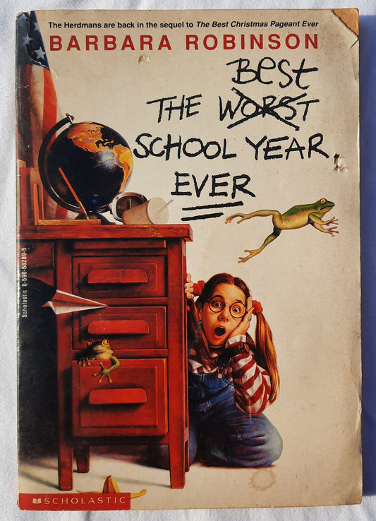 The Best School Year Ever by Barbara Robinson (Good, 1977, Pbk, 117 pages, Scholastic)